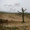 Erika Olson - Hungry Little Bird - Single